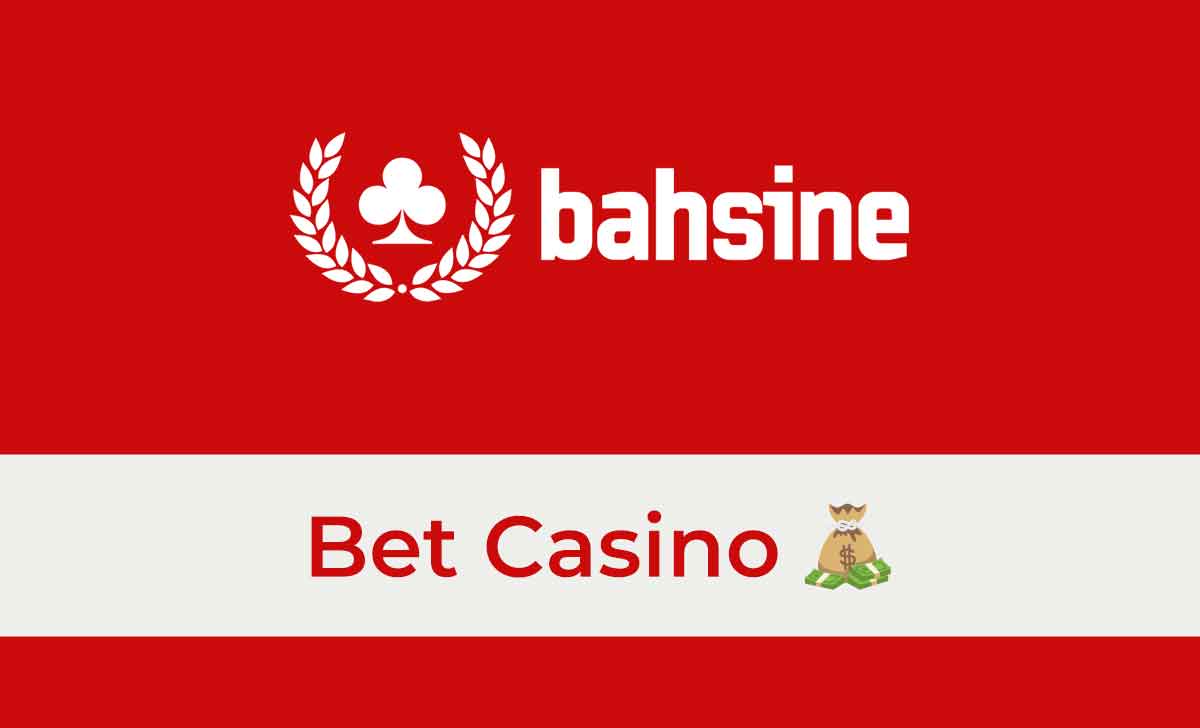 Bahsine Bet Casino